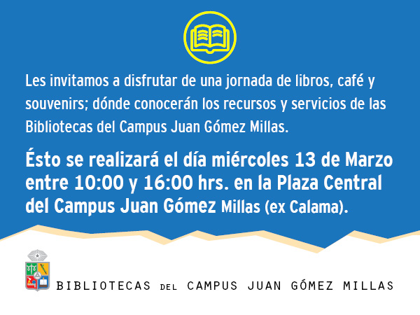Invitación Bibliotecas Campus JGM 2019